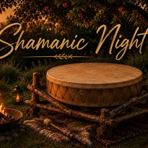 Shamanic Night, Krafttier, Feuer, Natur, Orakelhaften, Räuchern, Frequenz, Gemeinschaft, Spirit